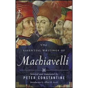 کتاب The Essential Writings of Machiavelli  اثر جمعی از نویسندگان انتشارات Modern Library