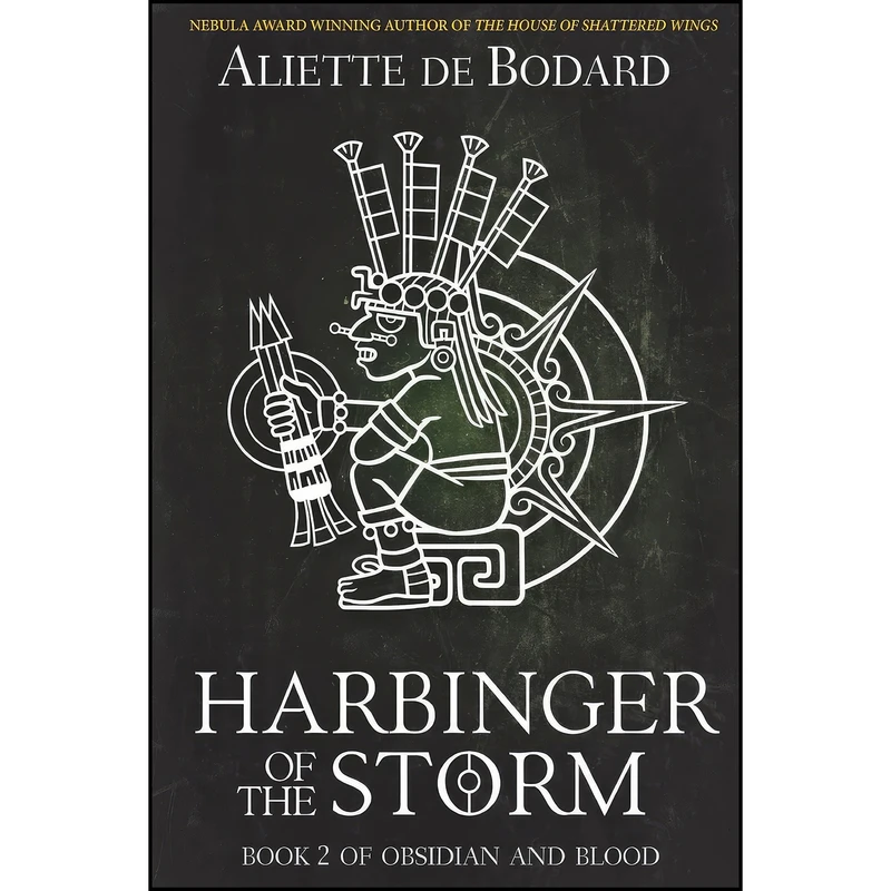 کتاب Harbinger of the Storm  اثر Aliette de Bodard انتشارات تازه ها