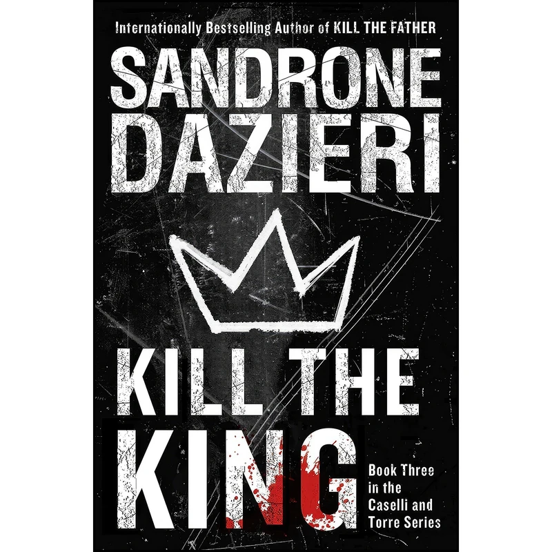 کتاب Kill the King اثر Sandrone Dazieri انتشارات Scribner