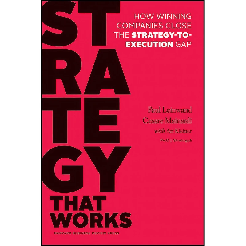کتاب Strategy That Works اثر جمعي از نويسندگان انتشارات Harvard Business Review Press