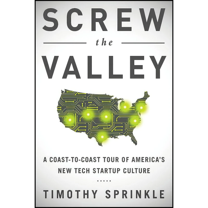 کتاب Screw the Valley اثر Timothy Sprinkle انتشارات BenBella Books