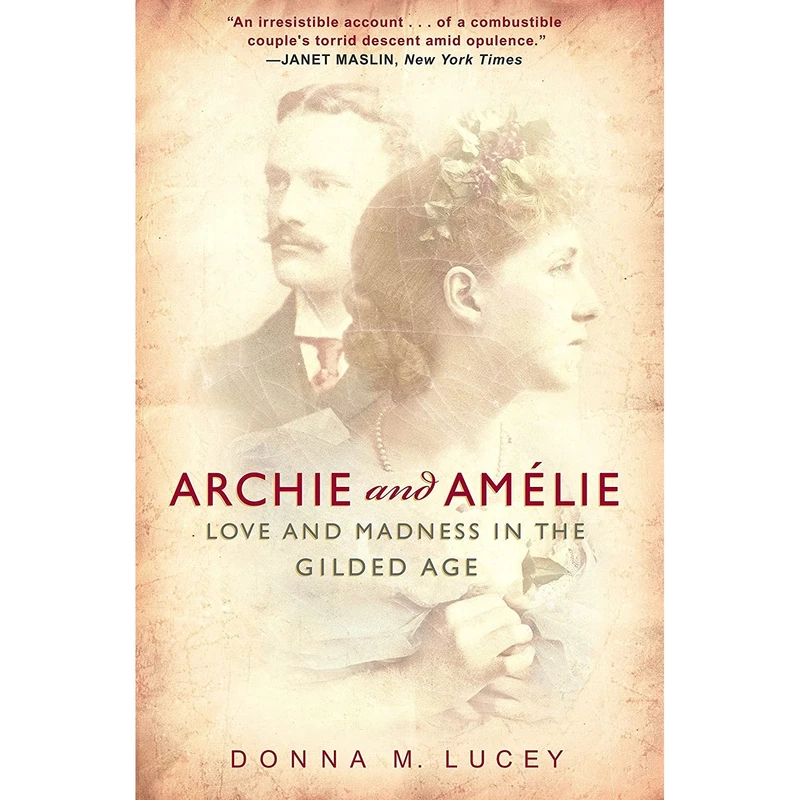 کتاب Archie and Amelie اثر Donna M. Lucey انتشارات Crown