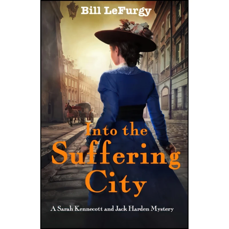 کتاب Into the Suffering City اثر Bill LeFurgy انتشارات تازه ها