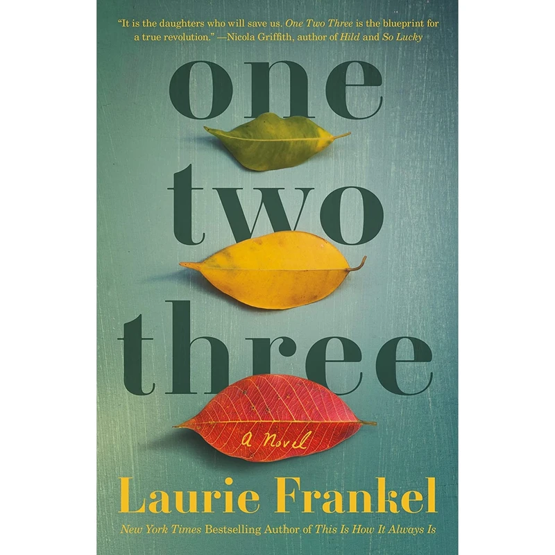 کتاب One Two Three: A Novel اثر Laurie Frankel انتشارات Holt Paperbacks