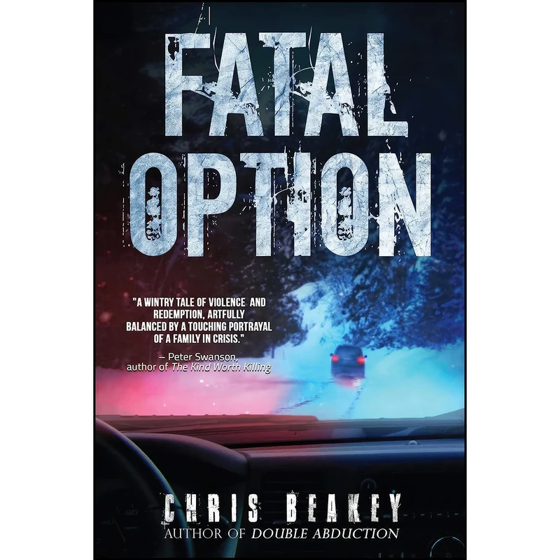 کتاب Fatal Option اثر Chris Beakey انتشارات Post Hill Press