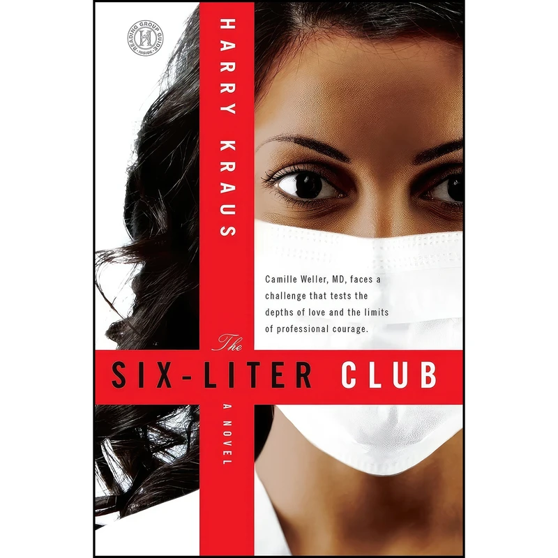 کتاب The Six-Liter Club اثر Harry Kraus and Harry Lee Kraus انتشارات Howard Books