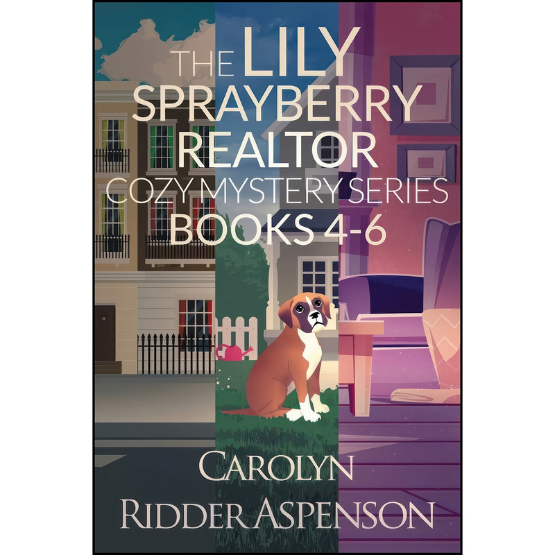 کتاب The Lily Sprayberry Cozy Mystery Series Books 4-6 اثر Carolyn Ridder Aspenson انتشارات تازه ها