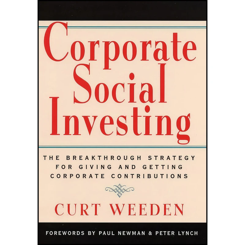 کتاب Corporate Social Investing اثر جمعي از نويسندگان انتشارات Berrett-Koehler Publishers