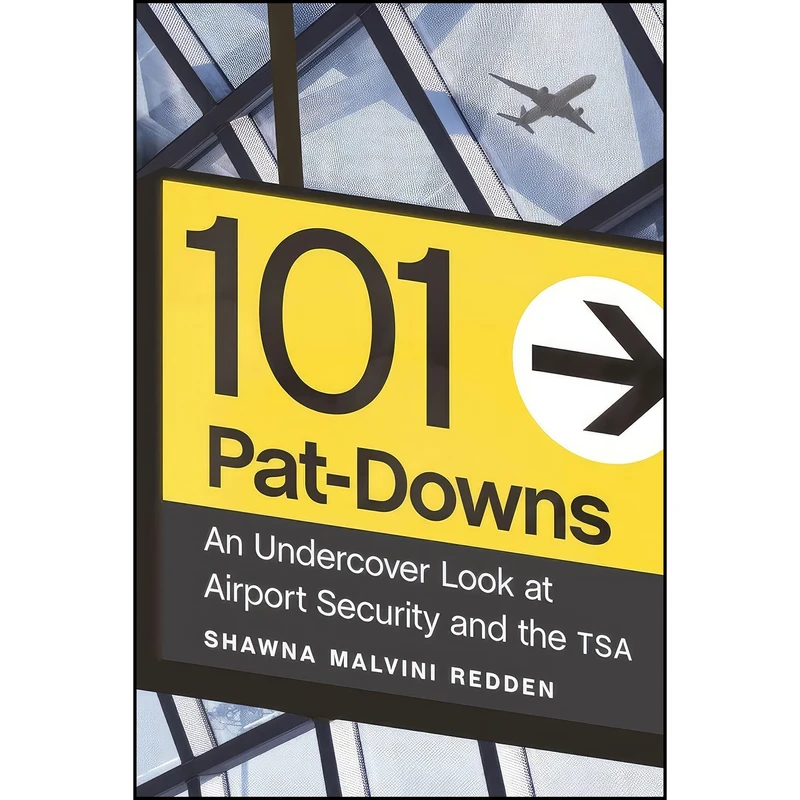 کتاب 101 Pat-Downs اثر Shawna Malvini Redden انتشارات POTOMAC BOOKS