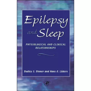 کتاب Epilepsy and Sleep اثر Dudley S. Dinner and Hans O. Luders انتشارات Academic Press