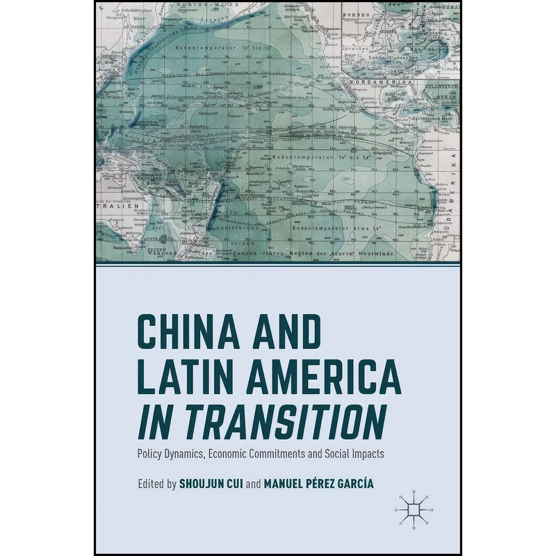 کتاب China and Latin America in Transition اثر جمعي از نويسندگان انتشارات Palgrave Macmillan