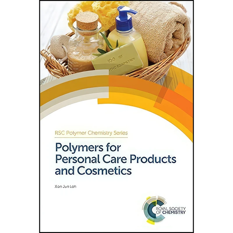 کتاب Polymers for Personal Care Products and Cosmetics  اثر Xian Jun Loh انتشارات Royal Society of Chemistry
