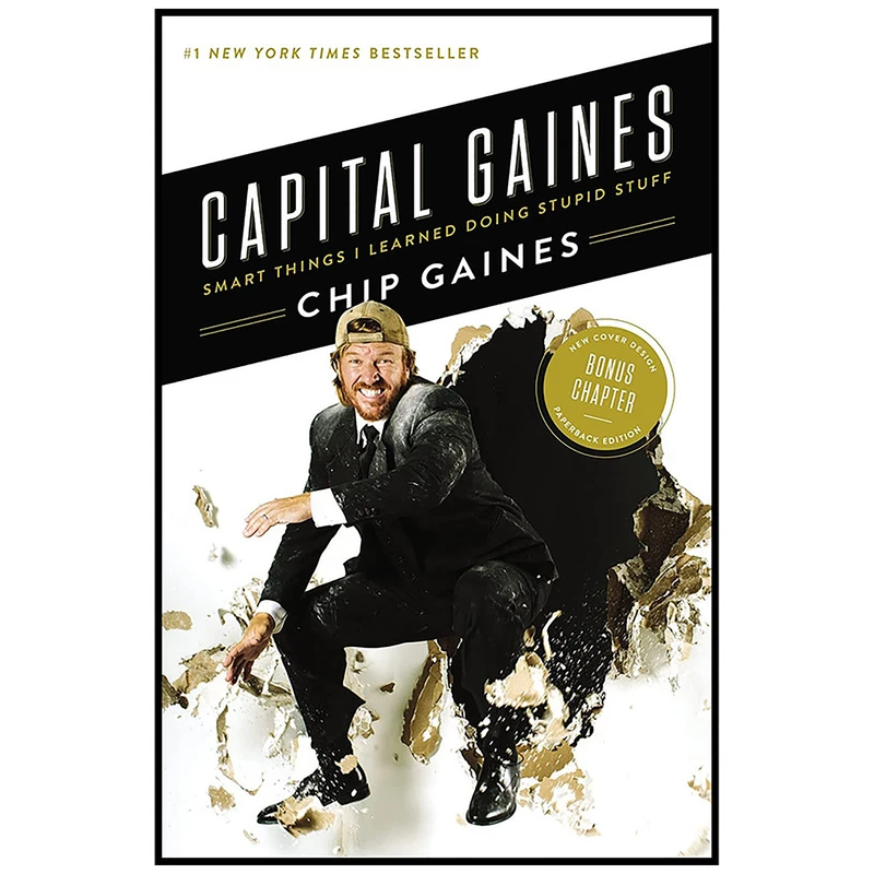 کتاب Capital Gaines اثر Mark Dagostino and Chip Gaines انتشارات Thomas Nelson