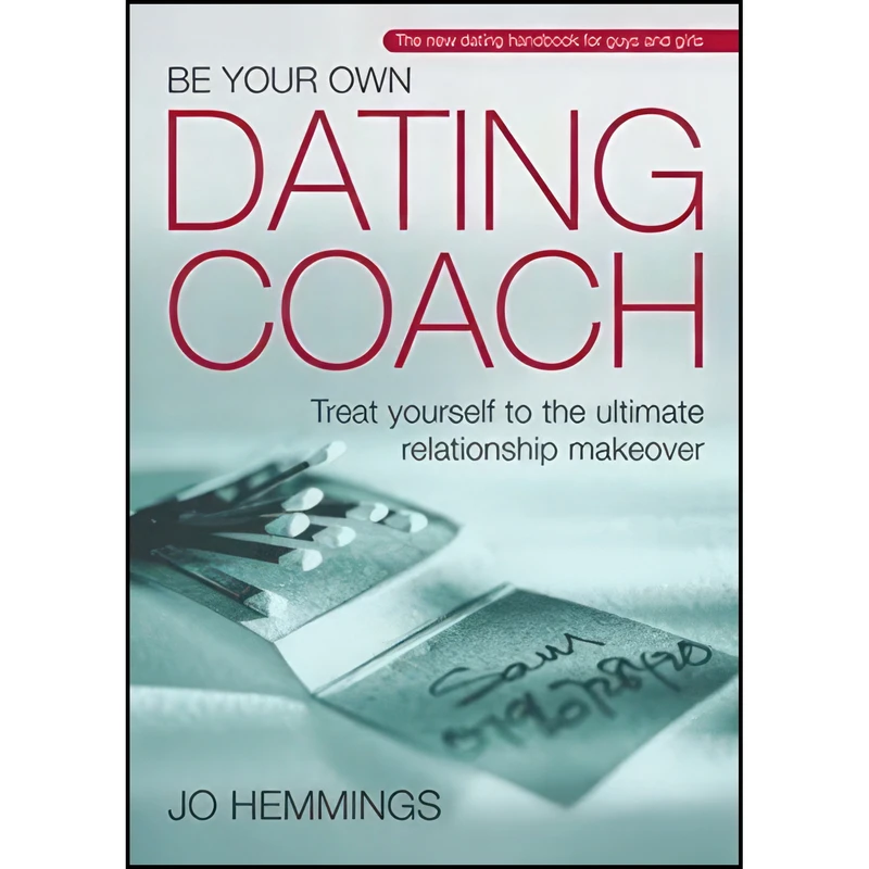 کتاب Be Your Own Dating Coach اثر Jo Hemmings انتشارات Capstone