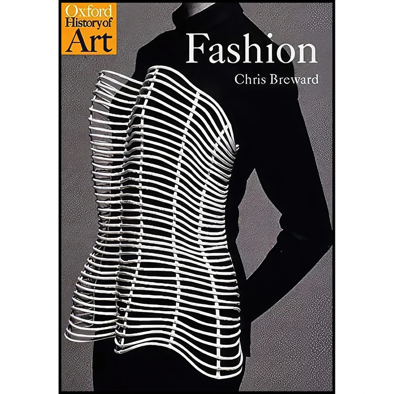 کتاب Fashion  اثر Christopher Breward انتشارات Oxford University Press
