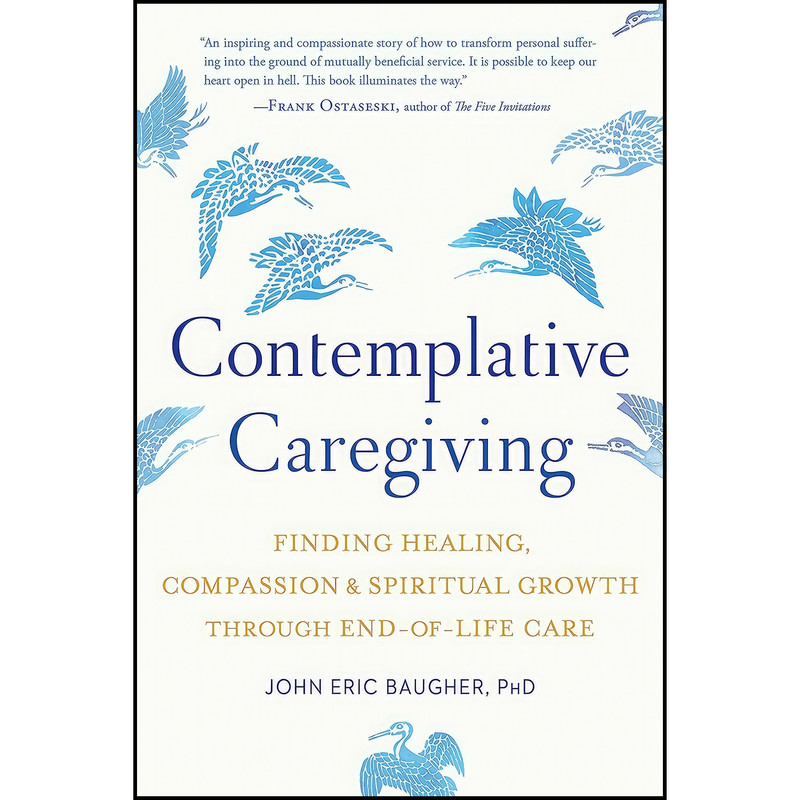 کتاب Contemplative Caregiving اثر John Eric Baugher انتشارات Shambhala