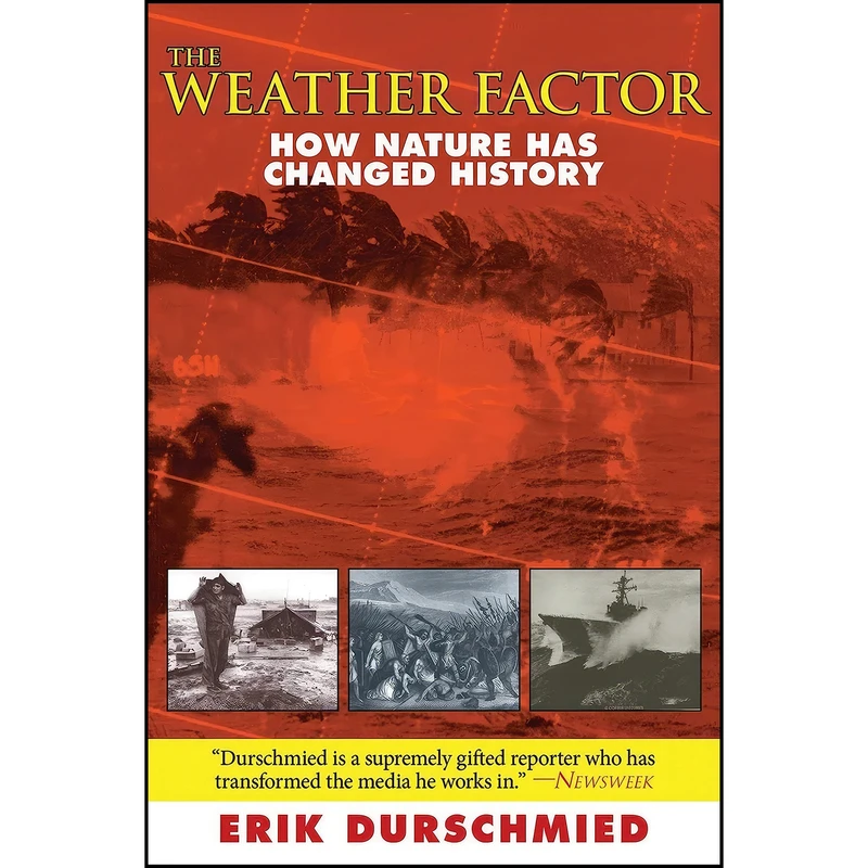 کتاب The Weather Factor اثر Erik Durschmied and Erik Durschmied انتشارات Arcade