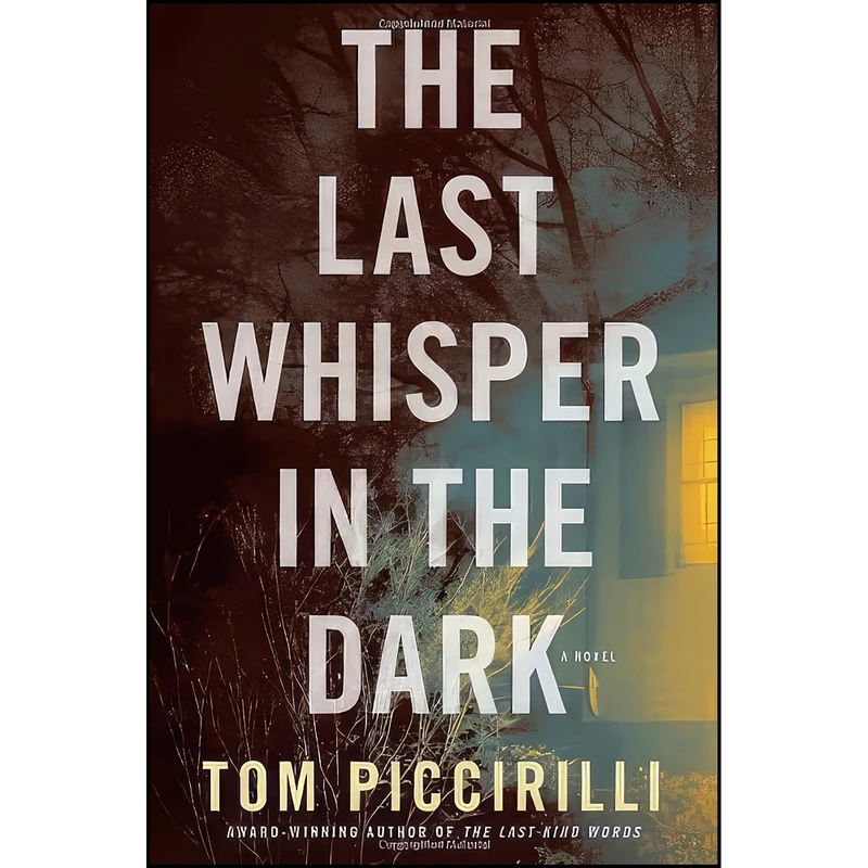 کتاب The Last Whisper in the Dark اثر Tom Piccirilli انتشارات Bantam
