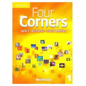 کتاب Four Corners 1 Workbook اثر David Bohlke, Jack C.Richards انتشارات Cambridge University Press