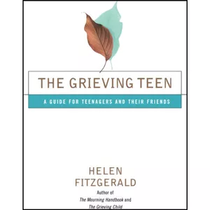 کتاب The Grieving Teen  اثر Helen Fitzgerald انتشارات تازه ها