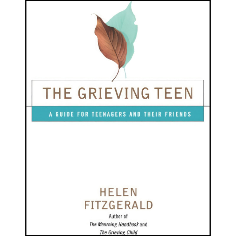 کتاب The Grieving Teen اثر Helen Fitzgerald انتشارات تازه ها