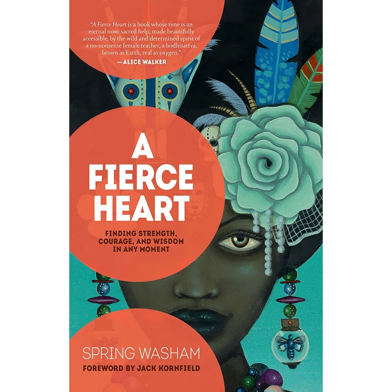 کتاب A Fierce Heart اثر Spring Washam انتشارات Hay House Inc.