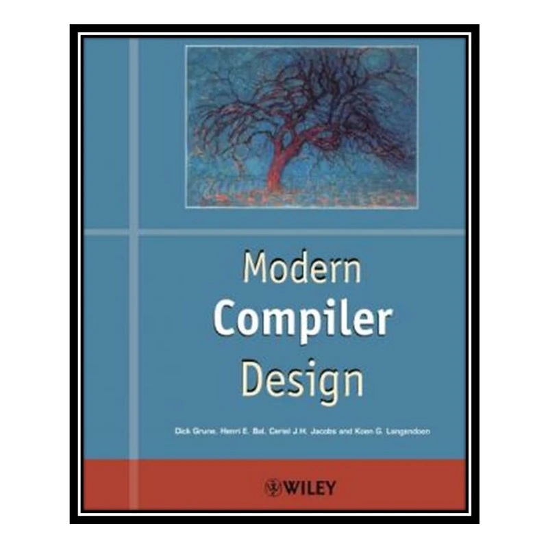 کتاب Modern compiler design اثر جمعی از نویسندگان انتشارات مؤلفین طلایی