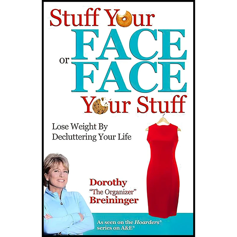 کتاب Stuff Your Face or Face Your Stuff اثر Dorothy K. Breininger and Dorothy K. Breininger انتشارات HCI