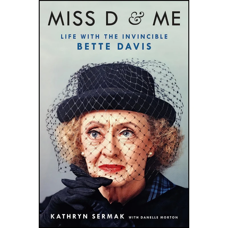 کتاب Miss D and Me اثر Kathryn Sermak and Danelle Morton انتشارات Thorndike Press Large Print