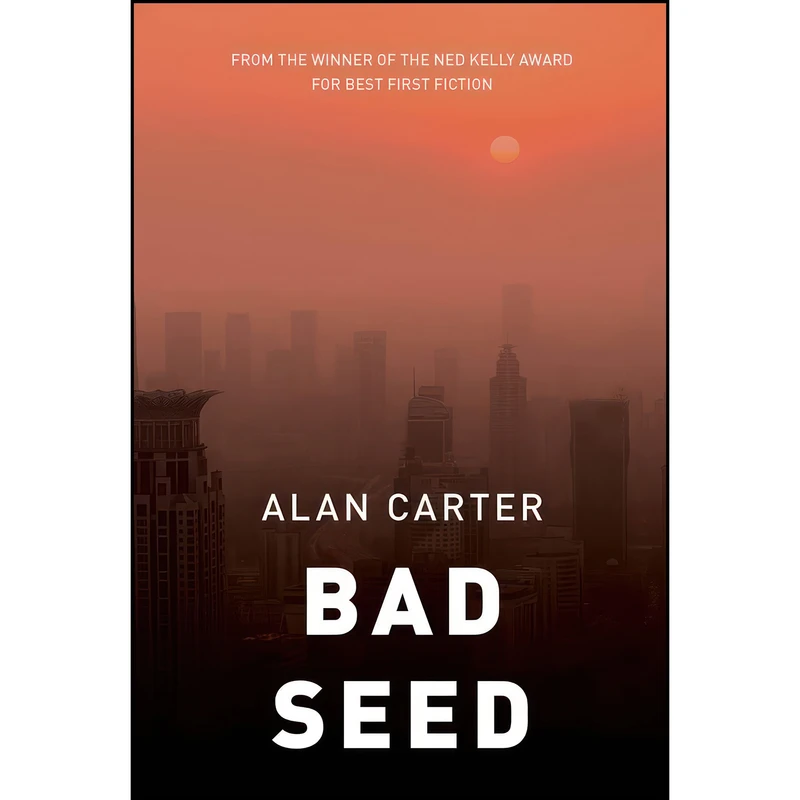 کتاب Bad Seed  اثر Alan Carter انتشارات Fremantle Press