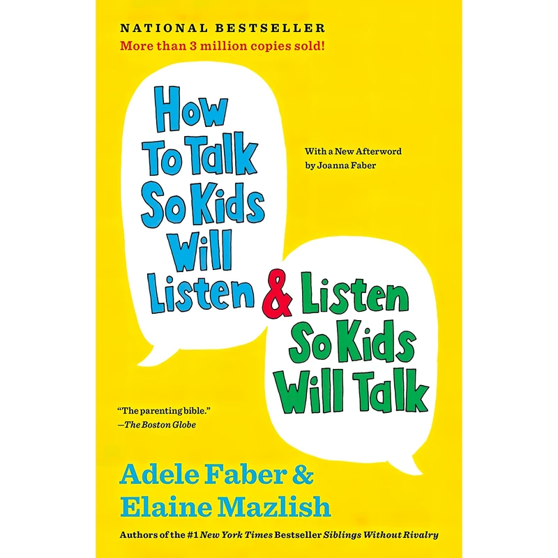 کتاب How to Talk So Kids Will Listen & Listen So Kids Will Talk اثر Adele Faber and Elaine Mazlish انتشارات Scribner