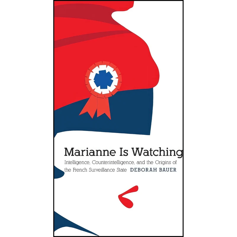 کتاب Marianne Is Watching اثر Deborah Bauer انتشارات University of Nebraska Press