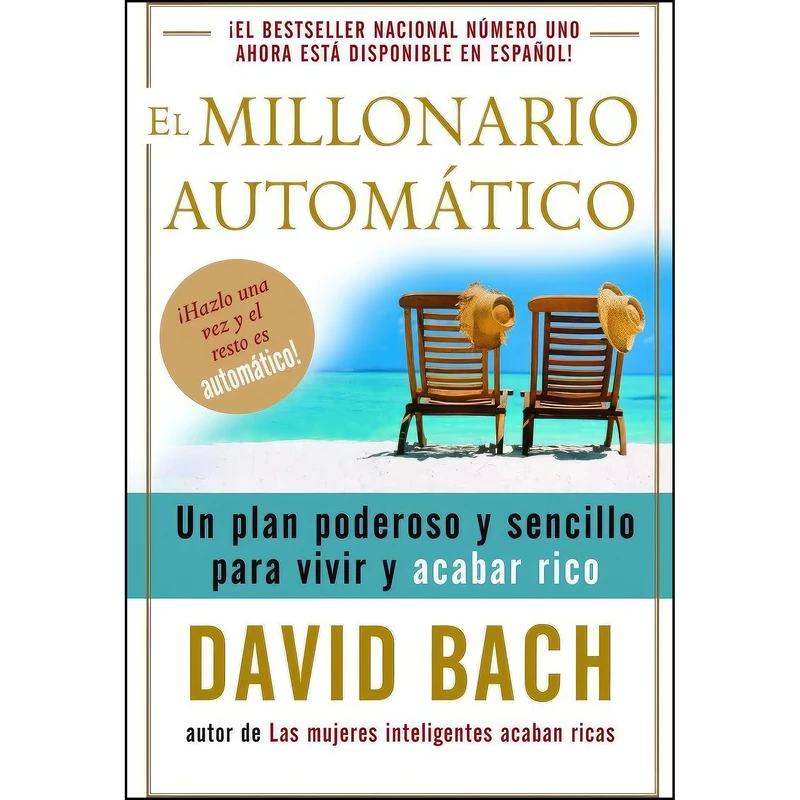 کتاب El millonario automatico / The Automatic Millionaire اثر David Bach انتشارات Vintage Espanol