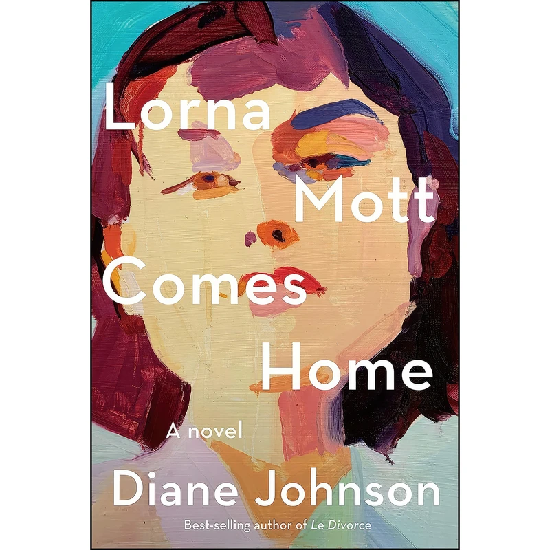 کتاب Lorna Mott Comes Home اثر Diane Johnson انتشارات Knopf