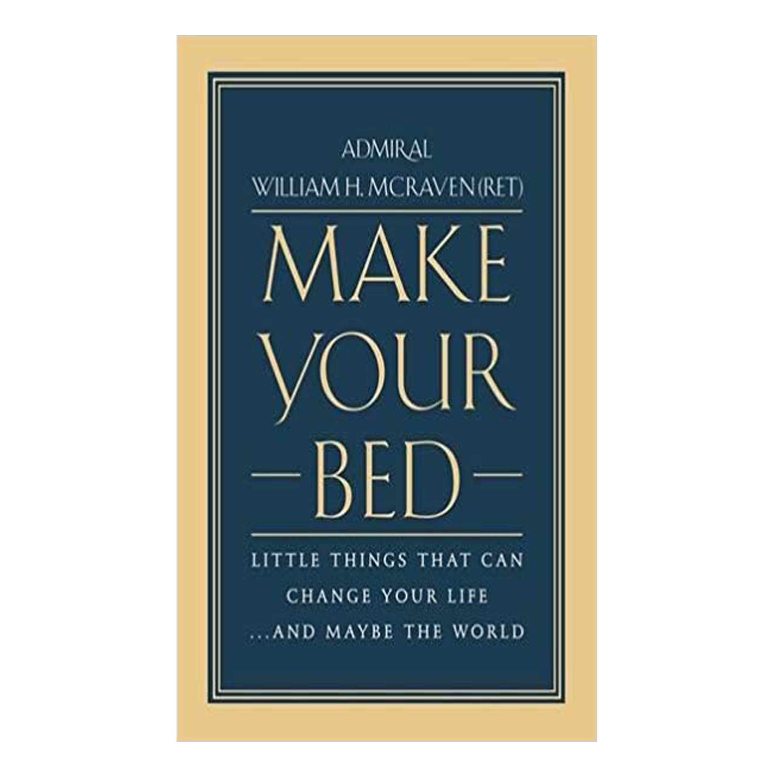 کتاب Make Your Bed اثر William H. McRaven انتشارات هدف نوین