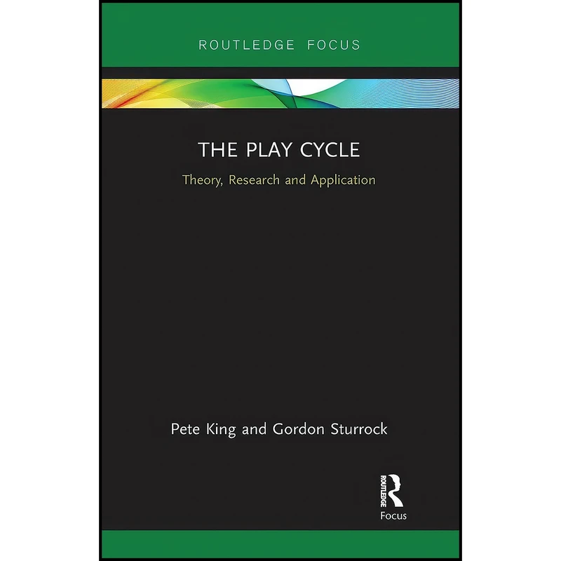 کتاب The Play Cycle  اثر Pete King and Gordon Sturrock انتشارات بله