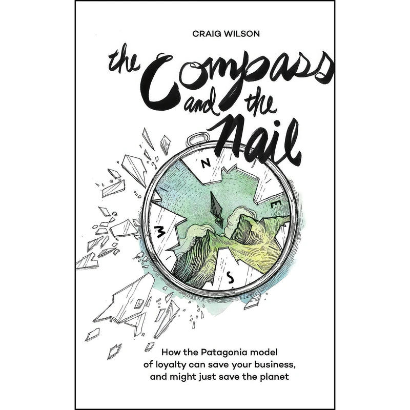 کتاب The Compass and the Nail اثر Craig Wilson انتشارات Rare Bird Books, A Vireo Book