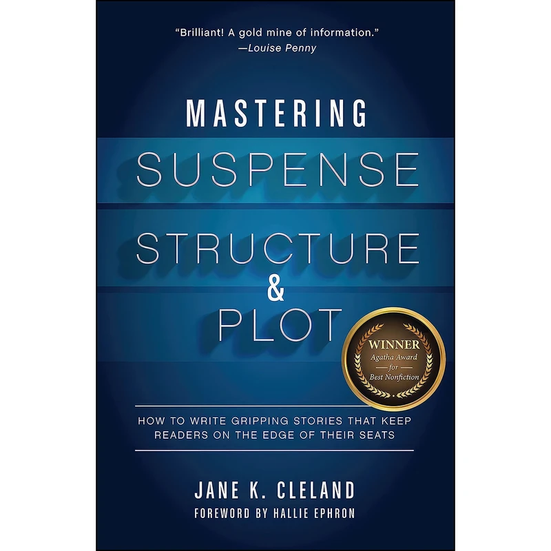 کتاب Mastering Suspense, Structure, and Plot اثر Jane K. Cleland and Hallie Ephron انتشارات Writer's Digest Books