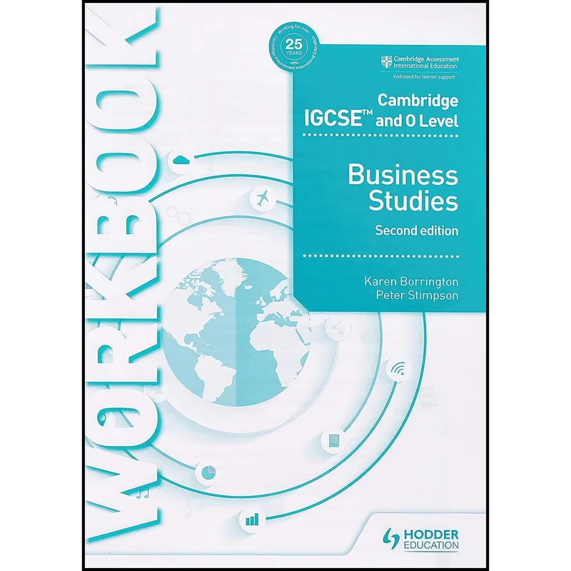 کتاب Cambridge IGCSE and O Level Business Studies Workbook 2nd edition اثر Karen Borrington and Ducie انتشارات Hodder Education