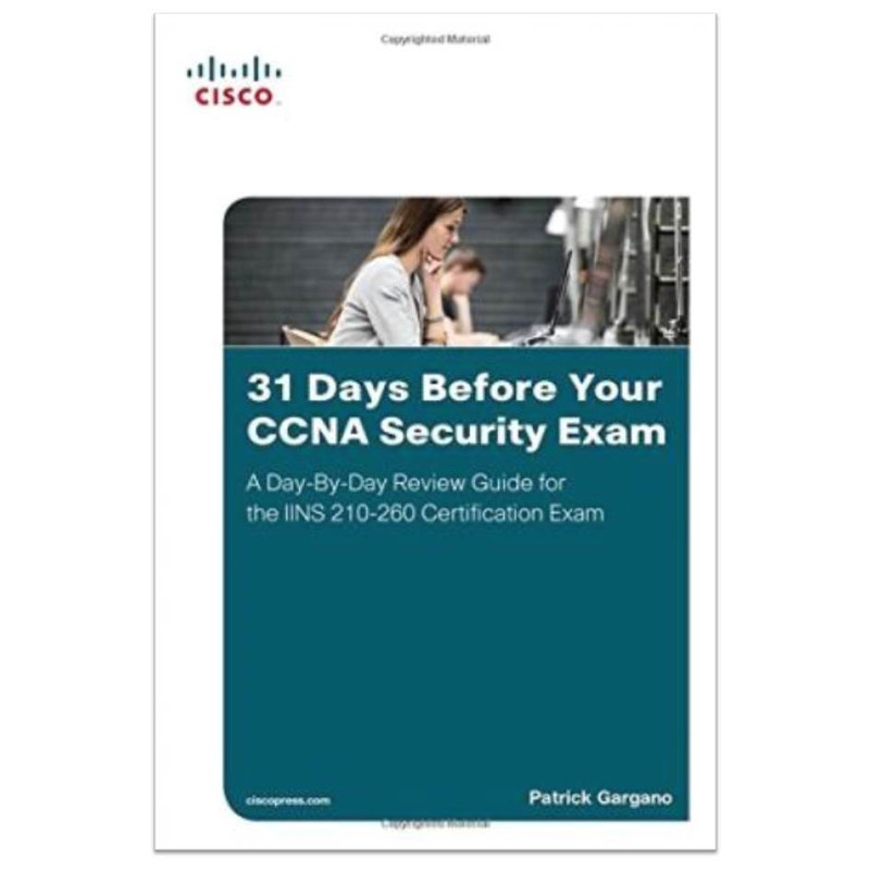 کتاب ۳۱Days Before Your CCNA Security Exam اثر Patrick Gargano انتشارات مؤلفین طلایی کتاب ۳۱Days Before Your CCNA Security Exam اثر Patrick Gargano انتشارات مؤلفین طلایی