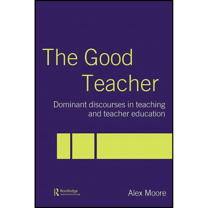 کتاب The Good Teacher اثر Alex Moore انتشارات بله
