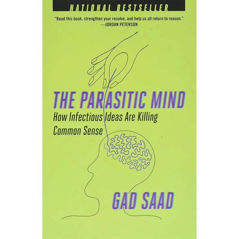 کتاب The Parasitic Mind اثر Gad Saad انتشارات Regnery Publishing
