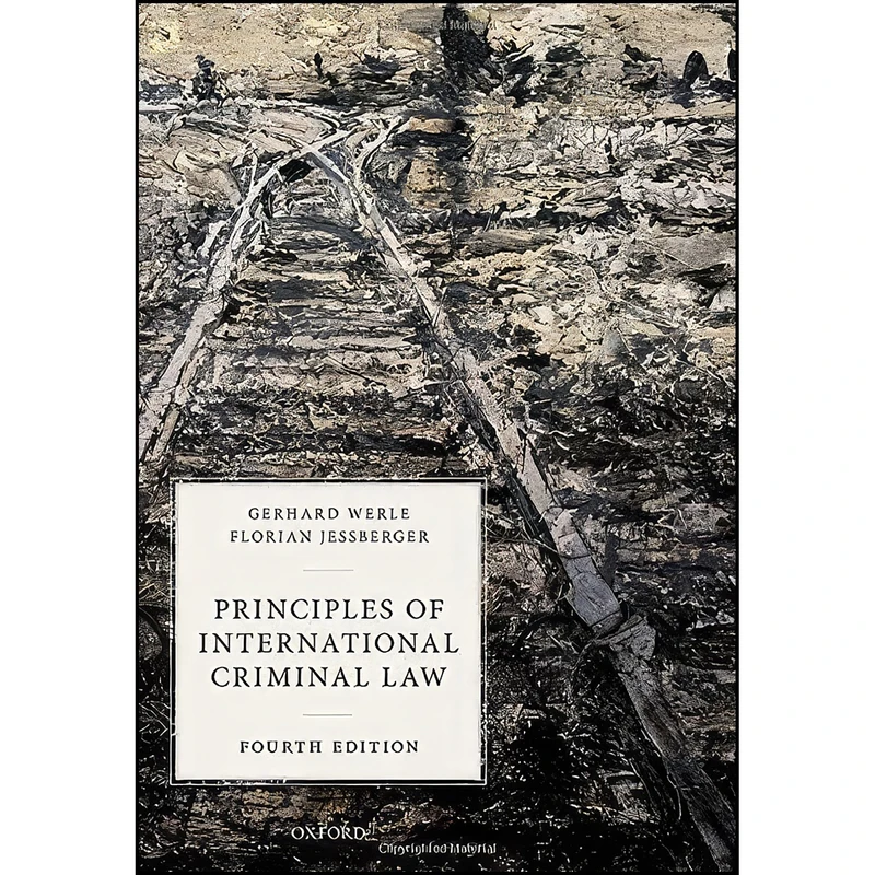 کتاب Principles of International Criminal Law اثر جمعي از نويسندگان انتشارات Oxford University Press
