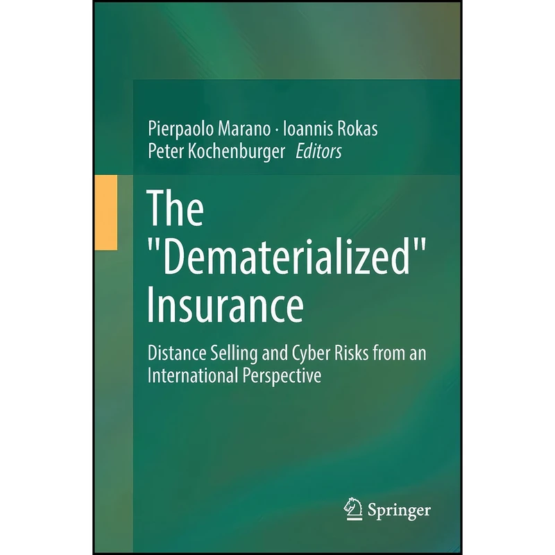 کتاب The "Dematerialized" Insurance اثر جمعي از نويسندگان انتشارات Springer