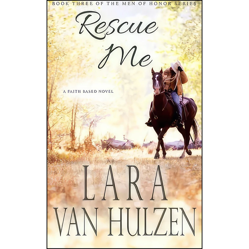 کتاب Rescue Me  اثر Lara Van Hulzen انتشارات تازه ها