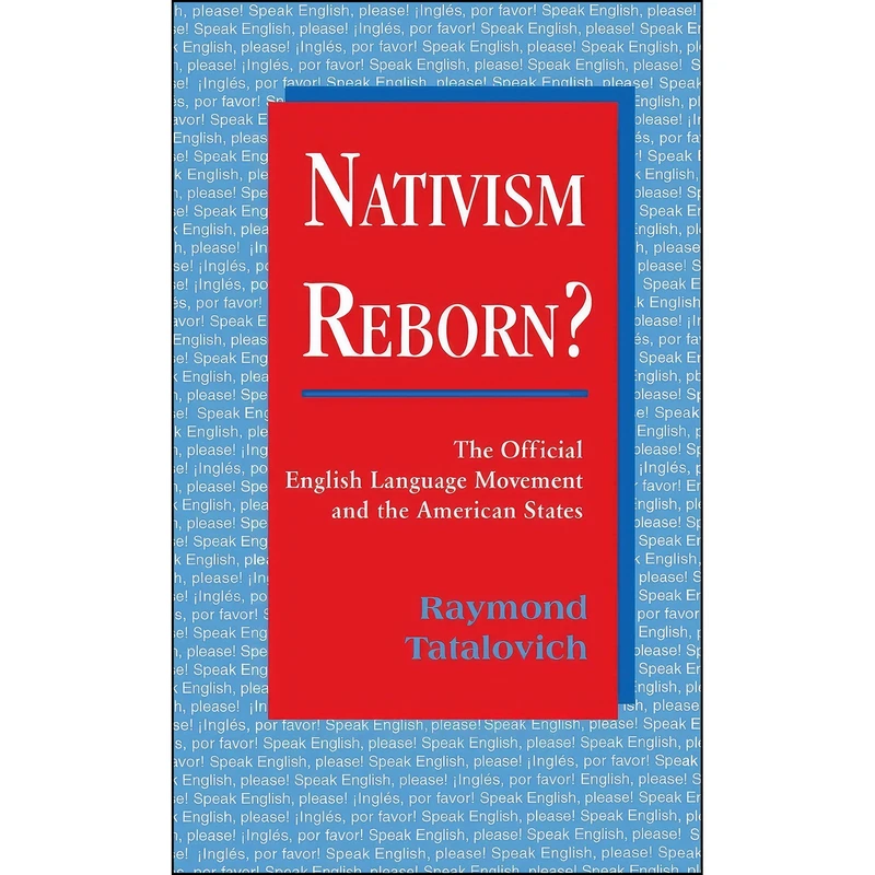 کتاب Nativism Reborn? اثر Raymond Tatalovich انتشارات University Press of Kentucky