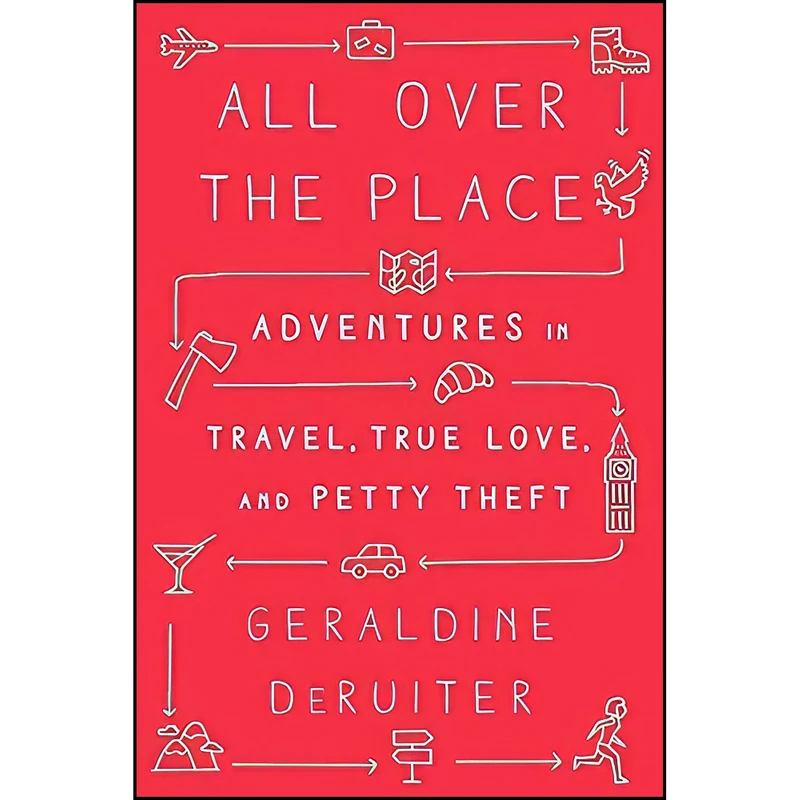 کتاب All Over the Place اثر Geraldine DeRuiter انتشارات PublicAffairs