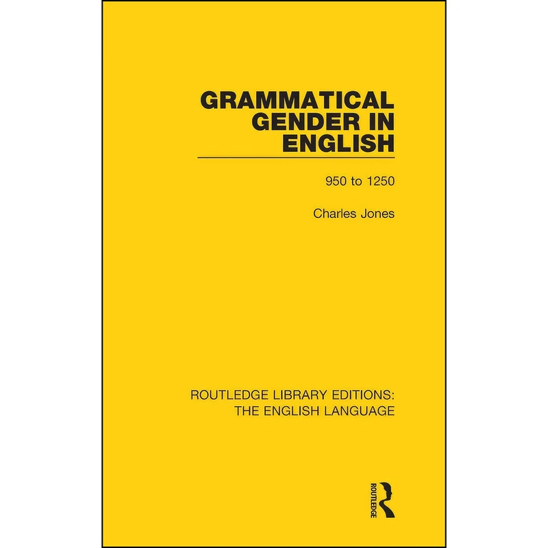 کتاب Grammatical Gender in English اثر Charles Jones انتشارات Routledge