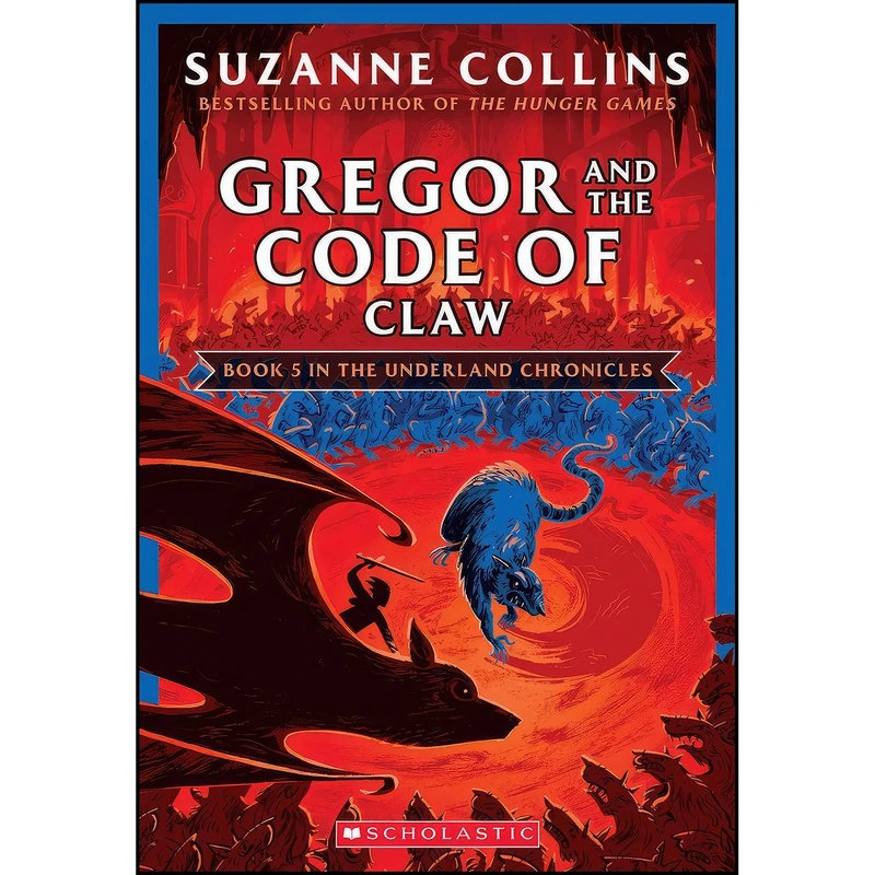 کتاب Gregor and the Code of Claw  اثر Suzanne Collins انتشارات Scholastic Inc.