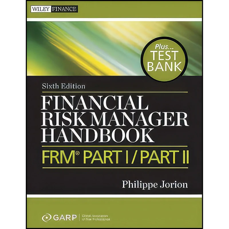 کتاب Financial Risk Manager Handbook  + Test Bank اثر جمعي از نويسندگان انتشارات Wiley